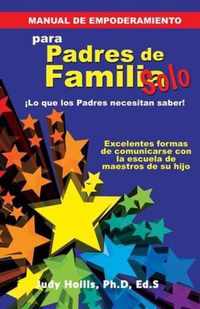 MANUAL DE EMPODERAMIENTO Solo para Padres de Familia