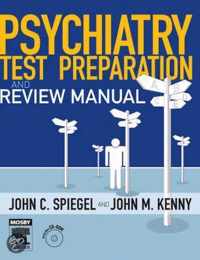 Psychiatry Test Preparation and Review Manual