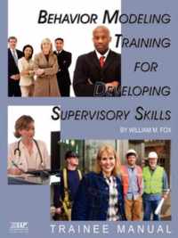 Behavior Modeling Training for Developing Supervisory Skills