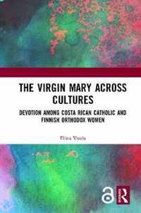 The Virgin Mary across Cultures