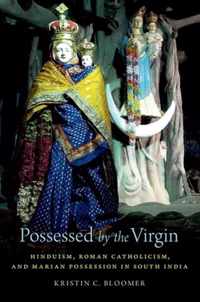 Possessed by the Virgin