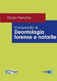 Compendio di Deontologia Forense e Notarile