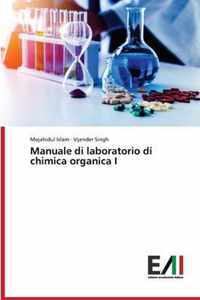 Manuale di laboratorio di chimica organica I