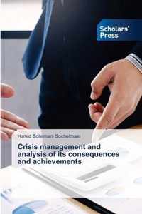 Crisis management and analysis of its consequences and achievements