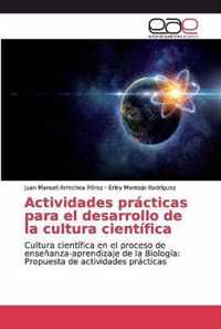Actividades practicas para el desarrollo de la cultura cientifica