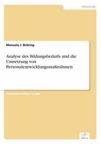 Analyse des Bildungsbedarfs und die Umsetzung von Personalentwicklungsmassnahmen