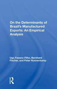 Determinants Of Brazil's Manufactured Exports