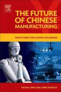 The Future of Chinese Manufacturing