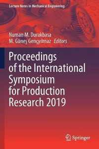 Proceedings of the International Symposium for Production Research 2019