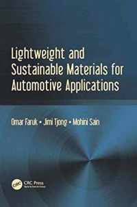 Lightweight and Sustainable Materials for Automotive Applications