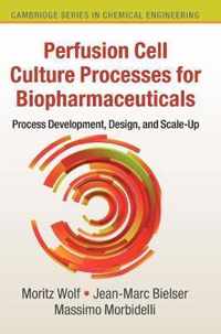 Perfusion Cell Culture Processes for Biopharmaceuticals