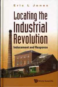 Locating The Industrial Revolution