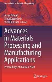 Advances in Materials Processing and Manufacturing Applications