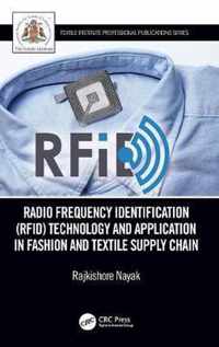 Radio Frequency Identification (RFID) Technology and Application in Fashion and Textile Supply Chain