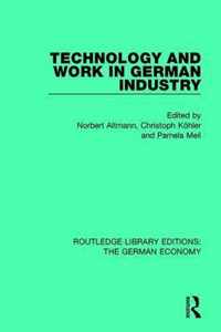 Technology and Work in German Industry