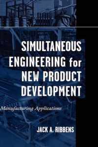 Simultaneous Engineering for New Product Development