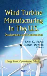 Wind Turbine Manufacturing in the U.S.