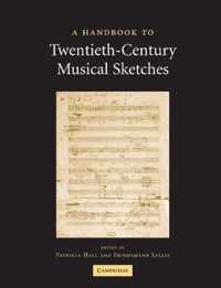 A Handbook to Twentieth-Century Musical Sketches