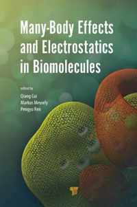 Many-Body Effects and Electrostatics in Biomolecules