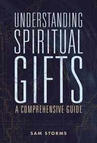 Understanding Spiritual Gifts