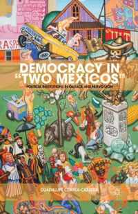 Democracy in "Two Mexicos"