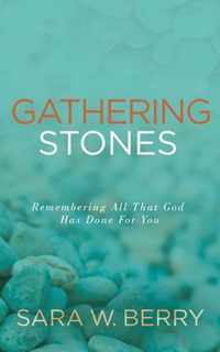 Gathering Stones