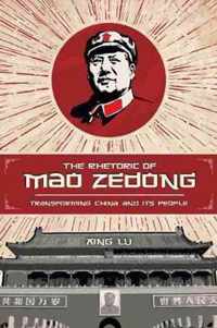 The Rhetoric of Mao Zedong