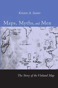 Maps, Myths, and Men