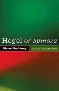 Hegel or Spinoza