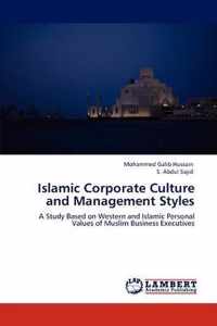 Islamic Corporate Culture and Management Styles