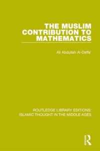 The Muslim Contribution to Mathematics