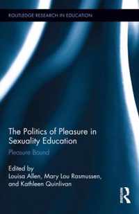 The Politics of Pleasure in Sexuality Education