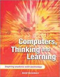 Computers, Thinking and Learning