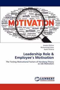 Leadership Role & Employee's Motivation