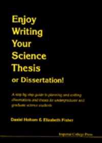 Enjoy Writing Your Science Thesis Or Dissertation!