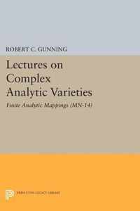 Lectures on Complex Analytic Varieties (MN-14): Finite Analytic Mappings. (MN-14)