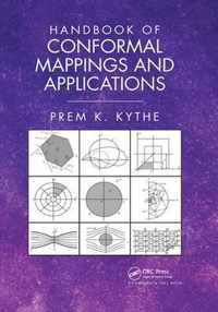 Handbook of Conformal Mappings and Applications