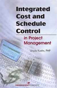 Integrated Cost and Schedule Control in Project Management