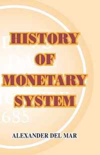 History of Monetary Systems