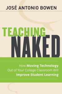 Teaching Naked How Moving Technology Out