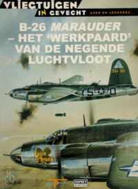 B-26 Marauder - Het 'werkpaard' van de negende luchtvloot