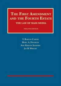 The First Amendment and the Fourth Estate