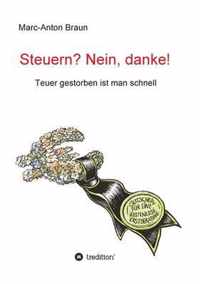 Steuern? Nein, danke!