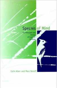 Species of Mind - The Philosophy & Biology of Cognitive Ethology (Paper)