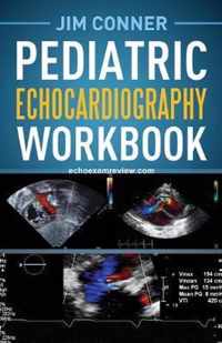 Pediatric Echocardiography Workbook