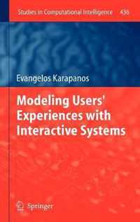 Modeling Users' Experiences with Interactive Systems