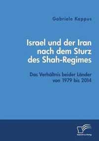 Israel und der Iran nach dem Sturz des Shah-Regimes