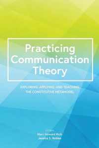 Practicing Communication Theory