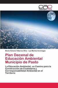 Plan Decenal de Educacion Ambiental Municipio de Pasto