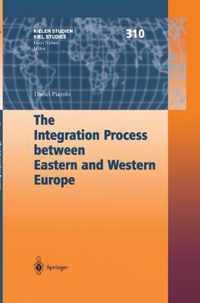 The Integration Process between Eastern and Western Europe